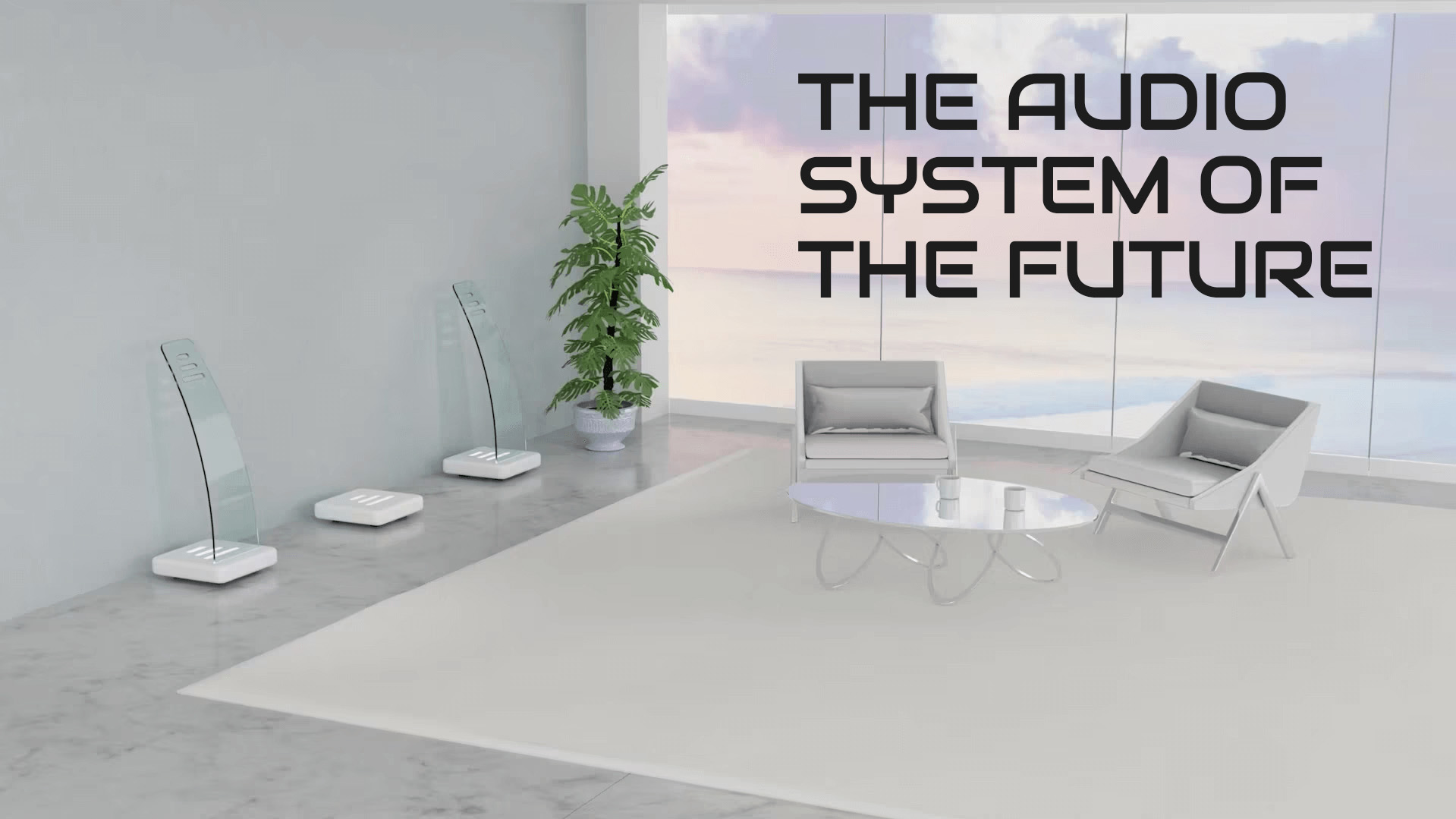 The Audio System of the Future